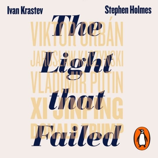 Light that Failed Krastev Ivan, Holmes Stephen