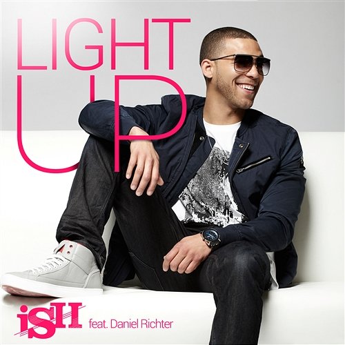 Light Up (feat. Daniel Richter) Ish