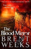 Lightbringer 4. The Blood Mirror Weeks Brent