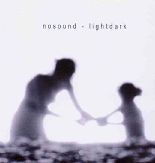 Lightdark Nosound