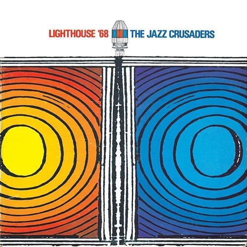 Lighthouse '68 The Jazz Crusaders