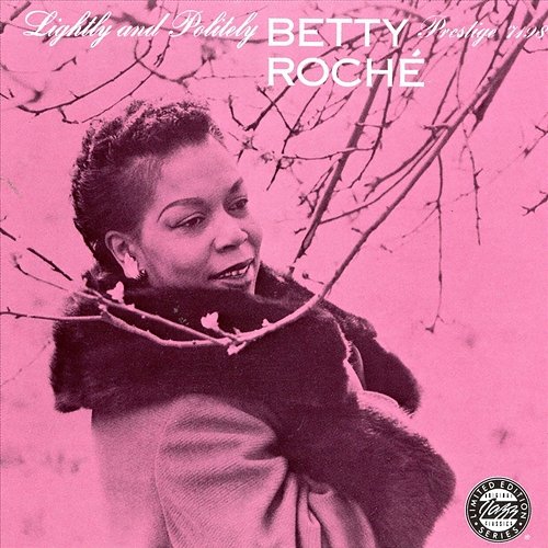 Lightly and Politely Betty Roché