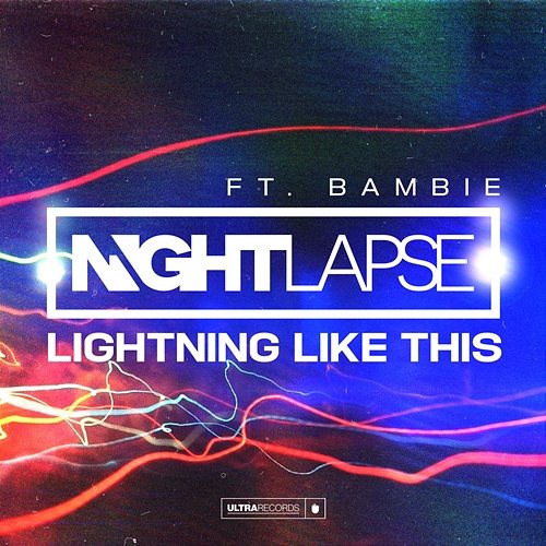 Lightning Like This Nightlapse feat. Bambie