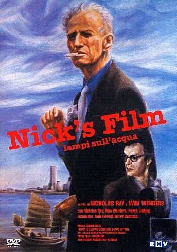 Lightning Over Water. Nick's Movie (Film Nicka) Ray Nicholas, Wenders Wim