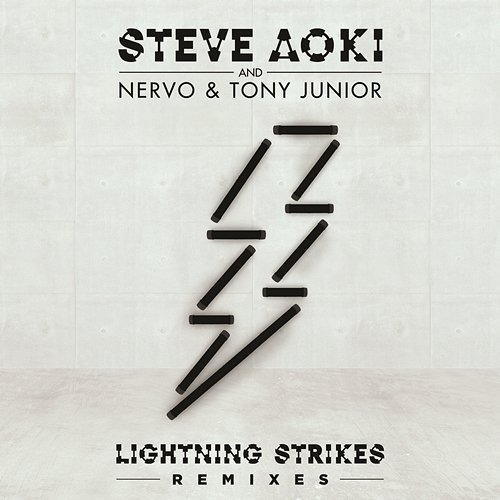 Lightning Strikes Steve Aoki, NERVO & Tony Junior