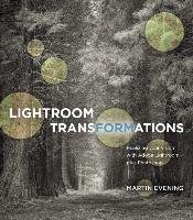 Lightroom Transformations Evening Martin