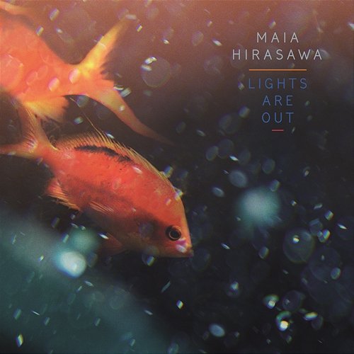 Lights Are Out Maia Hirasawa