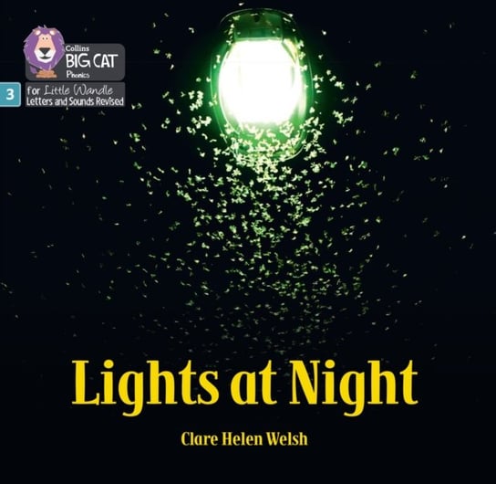 Lights at Night: Phase 3 Set 2 Clare Helen Welsh