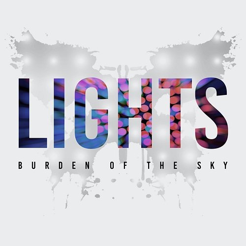 Lights Burden Of The Sky