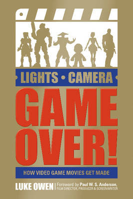 Lights, Camera, Game Over! Owen Luke