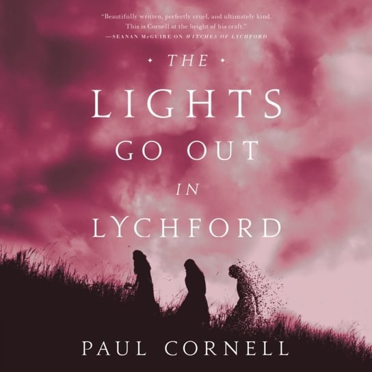 Lights Go Out in Lychford Cornell Paul
