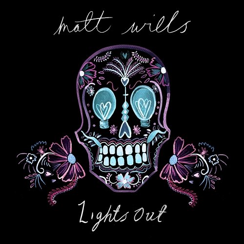 Lights Out Matt Wills