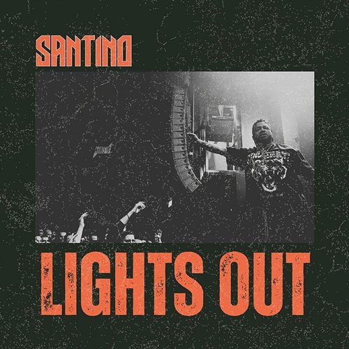 Lights Out Santino