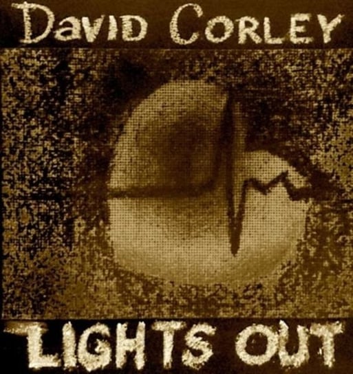 Lights Out Corley David
