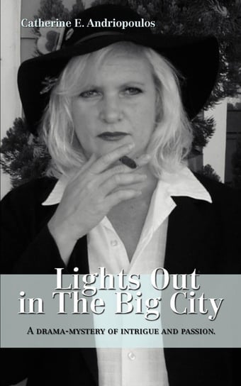 Lights Out in The Big City Andriopoulos Catherine E.
