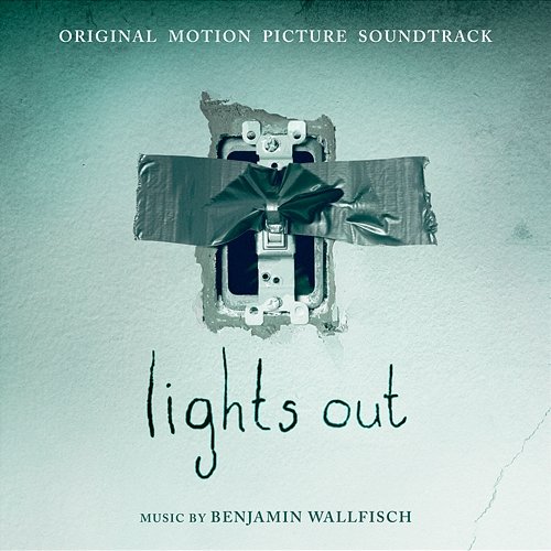 Lights Out (Original Motion Picture Soundtrack) Benjamin Wallfisch