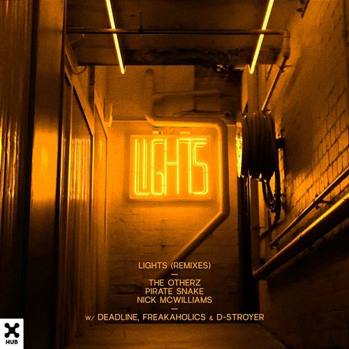 Lights (Remixes) The Otherz, Pirate Snake, Nick McWilliams
