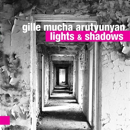 Lights & Shadows Gille, Mucha, Arutyunyan