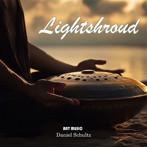 Lightshroud Daniel Schultz