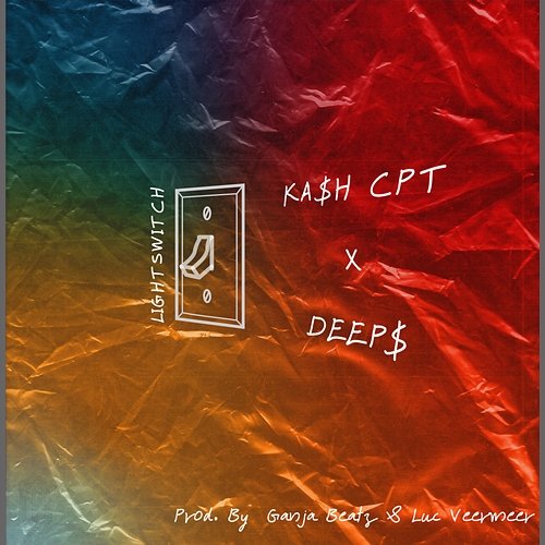 Lightswitch KashCPT and DEEP$