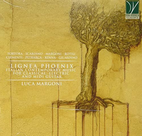 Lignea Phoenix Italian Contemporary Music For Classical, Electric And Midi Gu Various Artists