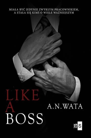 Like A Boss - ebook epub A.N. Wata