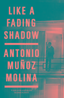 Like a Fading Shadow Munoz Molina Antonio