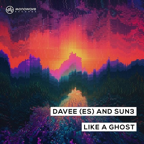 Like A Ghost Davee (ES) & SUN3