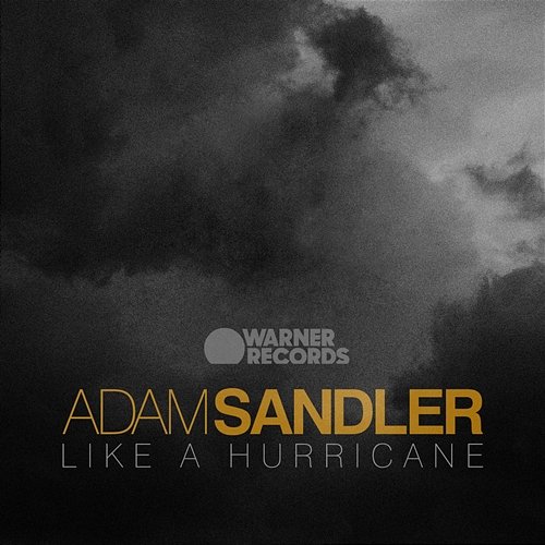 Like A Hurricane Adam Sandler