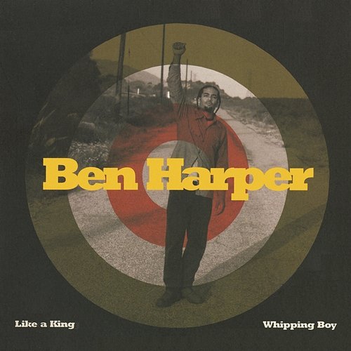 Like A King/Whipping Boy Ben Harper