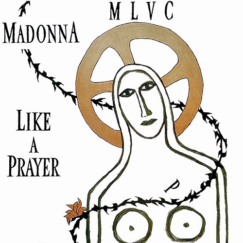 Like a Prayer Madonna