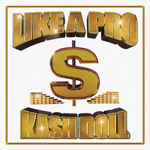 Like A Pro Kash Doll feat. Juicy J