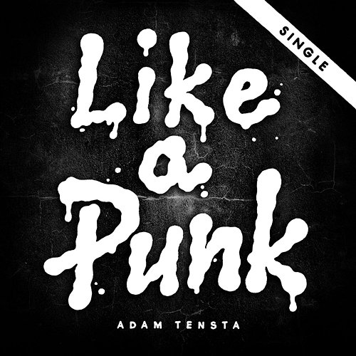 Like a Punk Adam Tensta