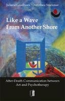 Like a Wave From Another Shore Stockmar Dorothea, Grodhues Juliane