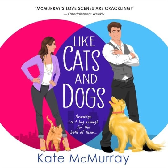 Like Cats and Dogs Kate McMurray, Suehyla El-Attar