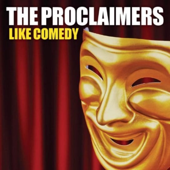 Like Comedy The Proclaimers