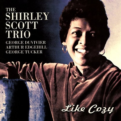 Like Cozy Shirley Scott