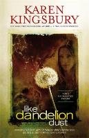 Like Dandelion Dust Kingsbury Karen