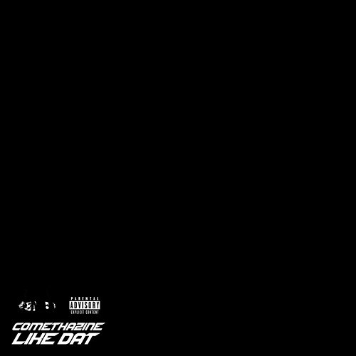 Like Dat Comethazine