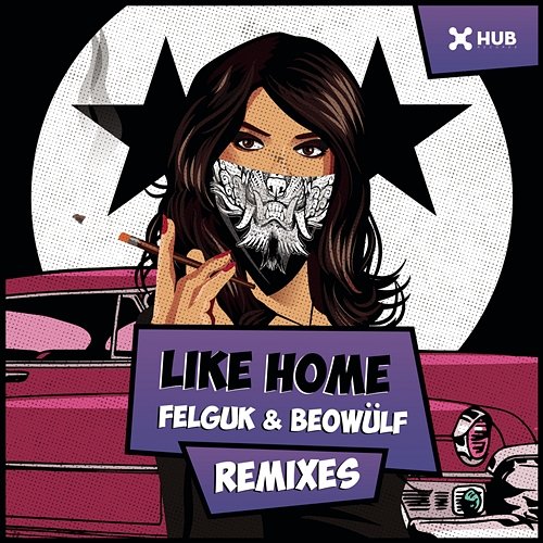Like Home (Remixes) Felguk and Beowülf