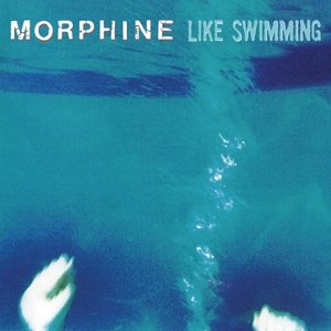 Like Swimming, płyta winylowa Morphine
