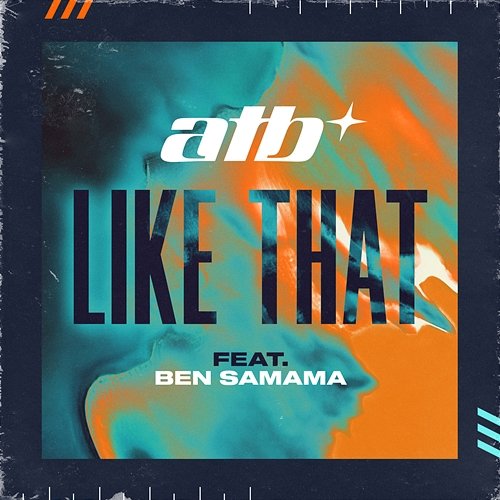 Like That ATB feat. Ben Samama