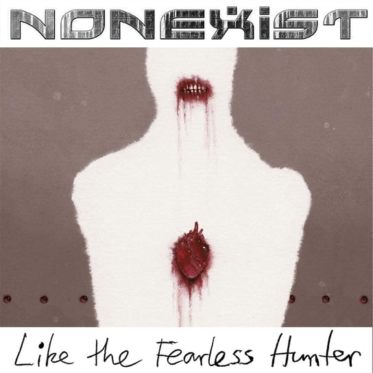 Like The Fearless Hunter Nonexist