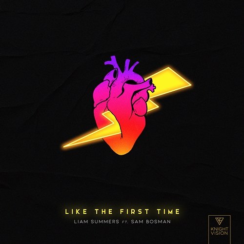 Like The First Time Liam Summers feat. Sam Bosman