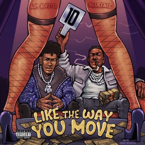 Like The Way You Move ASM Bopster feat. Blueface