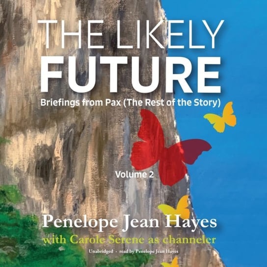 Likely Future. Briefings from Pax Hayes Penelope Jean