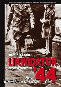 Likwidator '44 Kozar Dominik