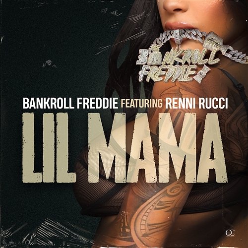 Lil Mama Bankroll Freddie feat. Renni Rucci