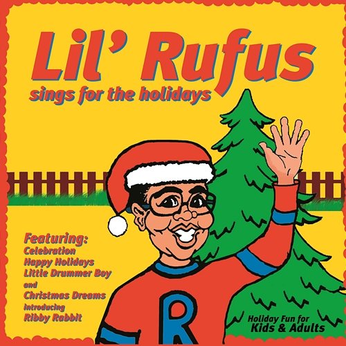 Lil' Rufus Sings For The Holidays Lil' Rufus