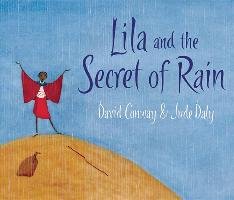 Lila and the Secret of Rain Conway David